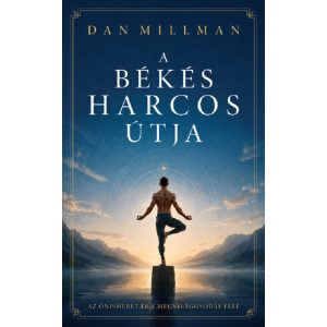 A békés harcos útja
