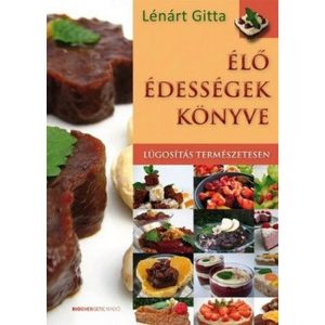 Élő édességek könyve / Lúgosítás természetesen
