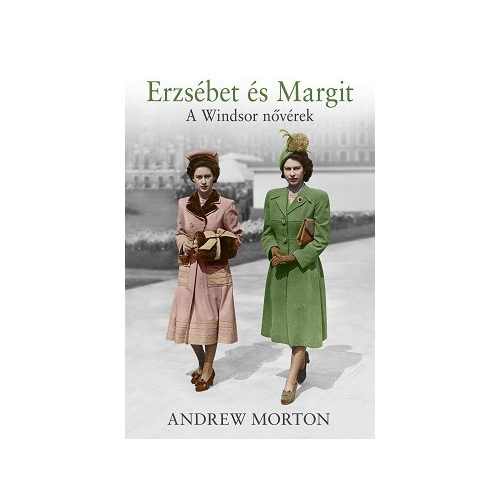 Erzsébet és Margit - A Windsor nővérek