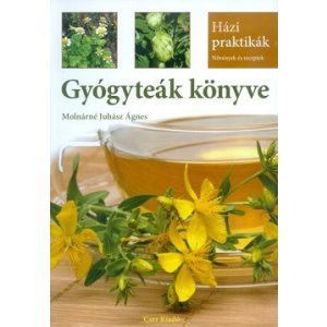 Gyógyteák könyve /Házi praktikák