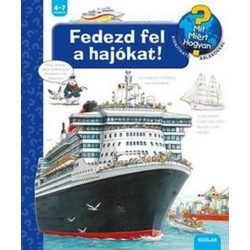 Fedezd fel a hajókat! - Mit? Miért? Hogyan? 41.