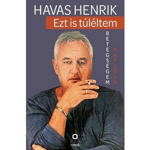 Ezt is túléltem - Betegségem naplója