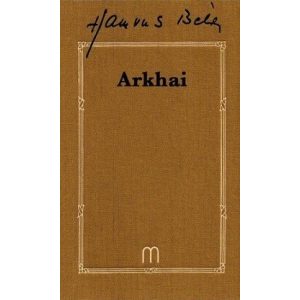 Arkhai - Hamvas Béla művei 7.