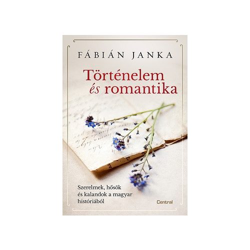 Történelem és romantika