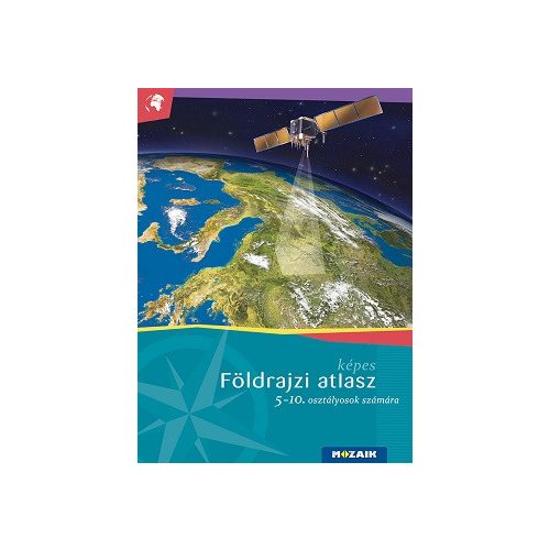 Képes földrajzi atlasz 5-10. osztályosok számára