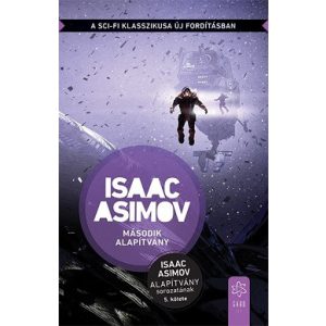 Második alapítvány - Alapítvány sorozat 5.