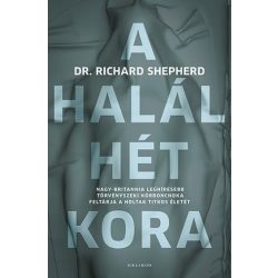   A halál hét kora - Nagy-Britannia leghíresebb törvényszéki kórboncnoka feltárja a holtak titkos életét