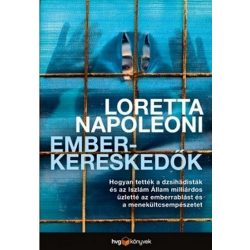   Emberkereskedők - Hogyan tették a dzsihádisták és az Iszlám Állam milliárdos üzletté az emberrablást és az emberkereskedelmet