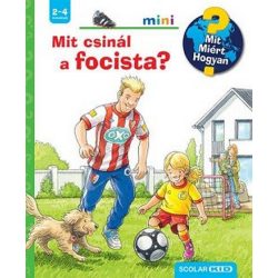 Mit csinál a focista - Mit? Miért? Hogyan? Mini 78.