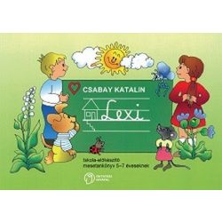 LEXI. Iskola-előkészítő mesetankönyv 5-7 éveseknek 
