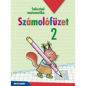 Sokszínű matematika - Számolófüzet 2. o. 