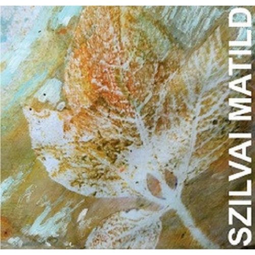 Textilek - Festmények - Grafikák (Szilvia Matild)