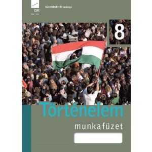 Történelem munkafüzet 8.