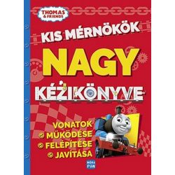   Thomas: Kis mérnökök nagy kézikönyve - Vonatok felépítése, működése és javítása