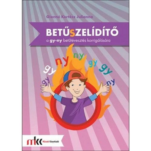 Betűszelidítő - feladatgyűjtemény a gy-ny betűtévesztés korrigálására