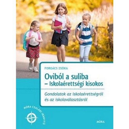Oviból a suliba - Iskolaérettségi kisokos