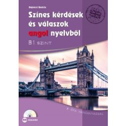 Színes kérdések és válaszok angol nyelvből B1 szint+CD