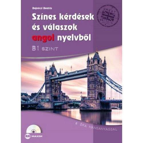 Színes kérdések és válaszok angol nyelvből B1 szint+CD