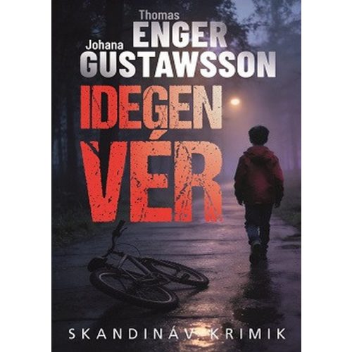 Idegen vér - Skandináv krimik