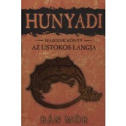 Hunyadi 2. / Az üstökös lángja 