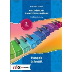   Kis lépésekkel a nyelvtan világában - Hangok és betűk feladatgyűjtemény 2. osztály