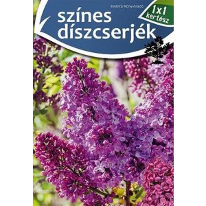 Színes díszcserjék /1x1 kertész