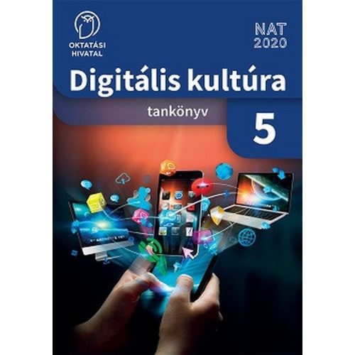Digitális kultúra 5. Tk.