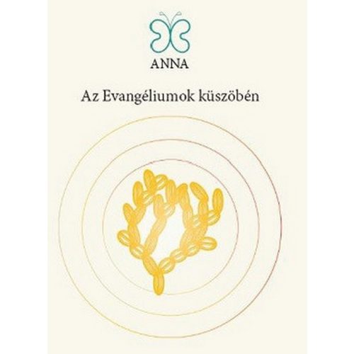 Az Evangéliumok küszöbén - III. kötet