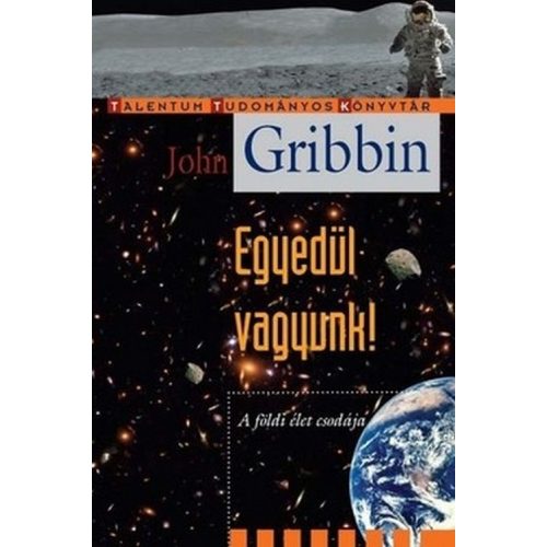 Egyedül vagyunk! - A földi élet csodája