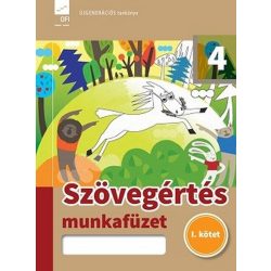 Szövegértés munkafüzet 4. osztályosoknak I. kötet