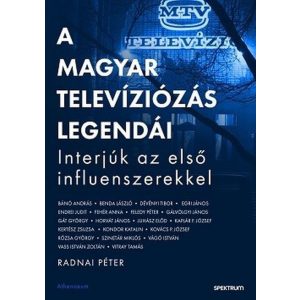 A magyar televíziózás legendái - Interjúk az első influenszerekkel