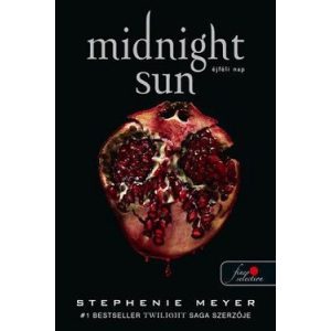 Midnight Sun - Éjféli nap - puha borítós