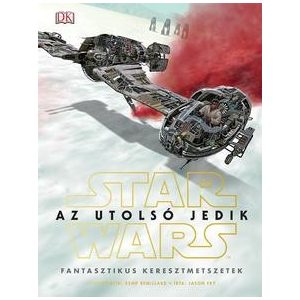 Star Wars - Az utolsó jedik / Fantasztikus keresztmetszetek