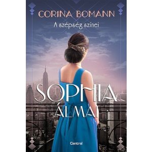 Sophia álmai - A szépség színei 2.
