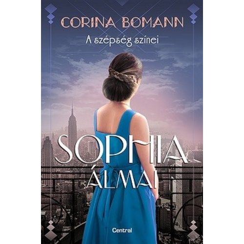 Sophia álmai - A szépség színei 2.