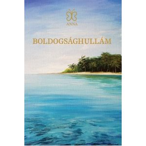 Boldogsághullám - Nimród sorozat III.