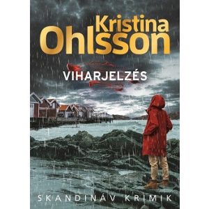 Viharjelzés - Skandináv krimik