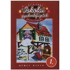 Iskolai gyakorlófüzetek - SPIELSTRAßE-Német 1.
