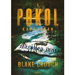 A pokol kapujában - Wayward Pines 2. 