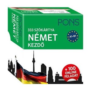 PONS 333 szókártya Német kezdő + 100 online feladat - Kezdő és újrakezdő nyelvtanulóknak
