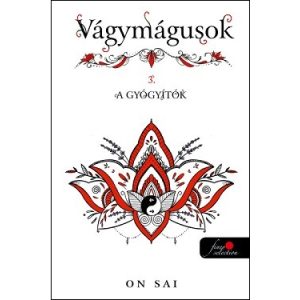 A gyógyítók - Vágymágusok 3.