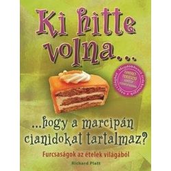 Ki hitte volna...hogy a marcipán cianidokat tartalmaz?