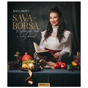 Sava-Borsa - Regényes ízek a világ körül