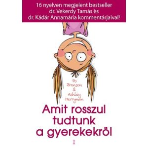 Amit rosszul tudtunk a gyerekekről