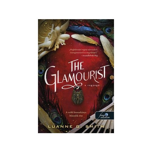 The Glamourist - A ragyogó - A szőlő boszorkánya 2.