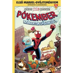 Csodás Marvel csapatok - Pókember: Kisállatok gyülekező! 1. - Első Marvel-gyűjteményem 1. (képregény)