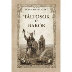 Táltosok és bakók