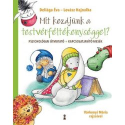   Mit kezdjünk a testvérféltékenységgel? - Pszichológiai útmutató + kapcsolatjavító mesék