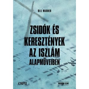 Zsidók és keresztények az iszám alapműveiben - Második szint		