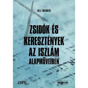 Zsidók és keresztények az iszám alapműveiben - Második szint		